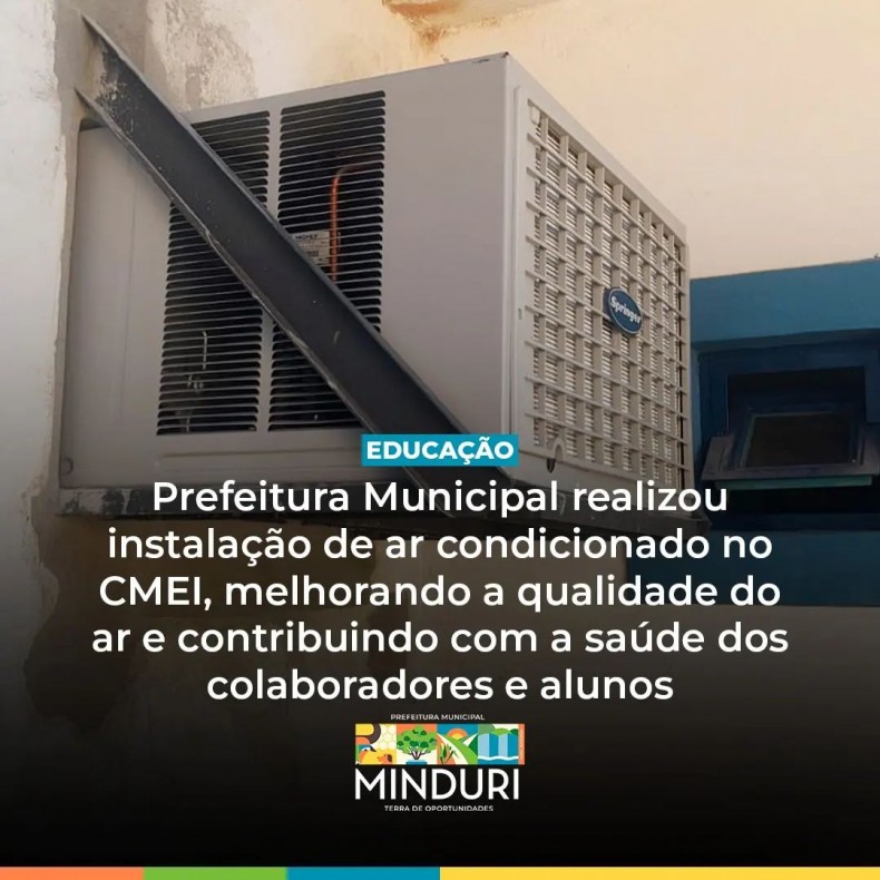 EDUCAÇÃO – Prefeitura Municipal realizou instalação de ar condicionado no CMEI, melhorando a qualidade do ar e contribuindo com a saúde dos colaboradores e alunos.